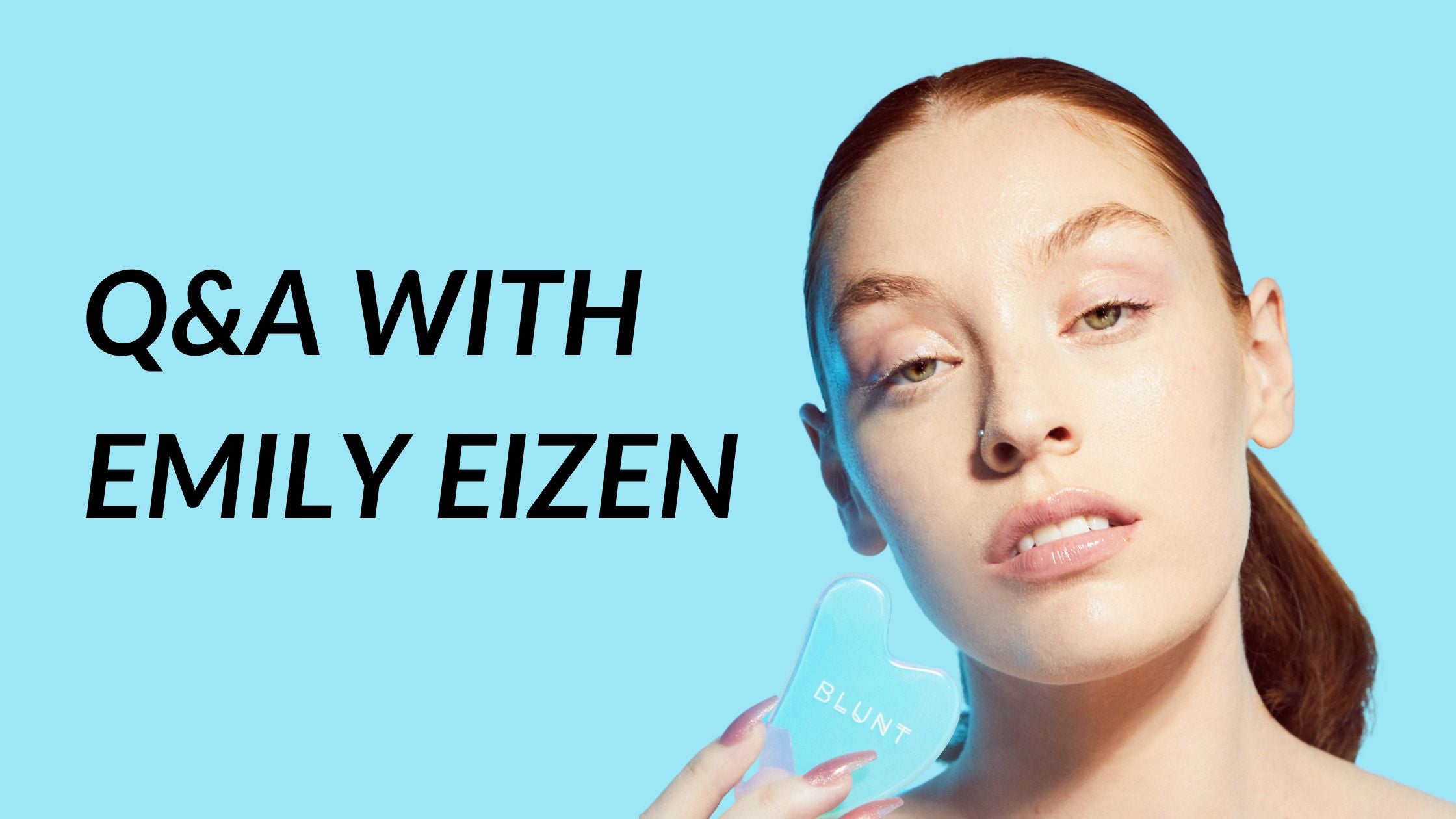 Emily Eizen, Artist + Creative Director, Blunt Muse – BLUNT SKINCARE